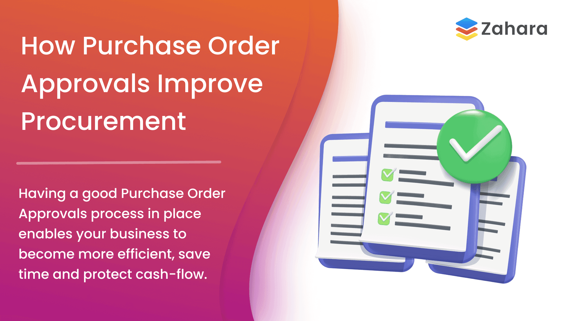 The Importance & Benefits of Purchase Order Approvals