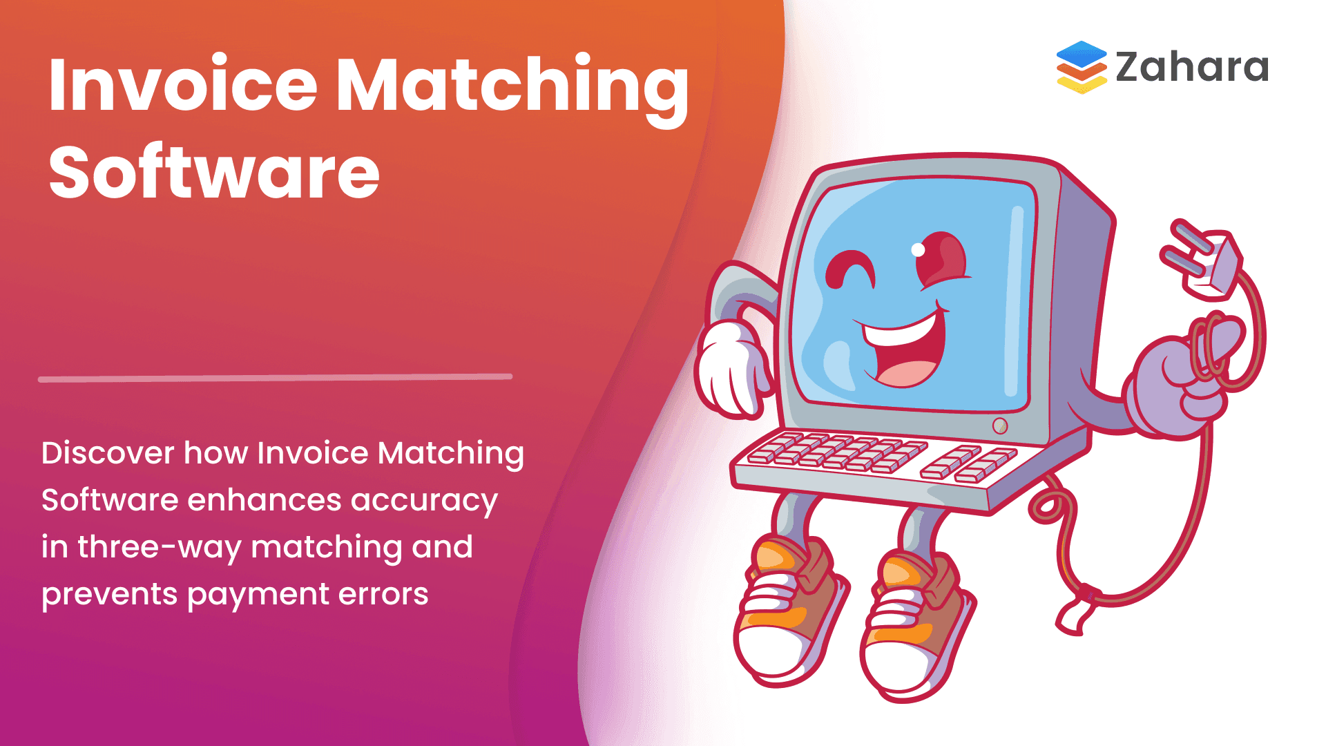 Invoice Matching Software by Zahara