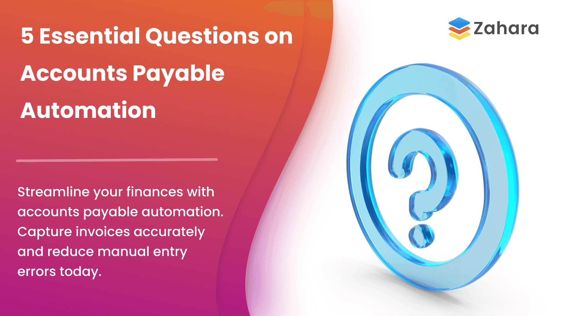 Accounts Payable Automation - 5 Essential Questions