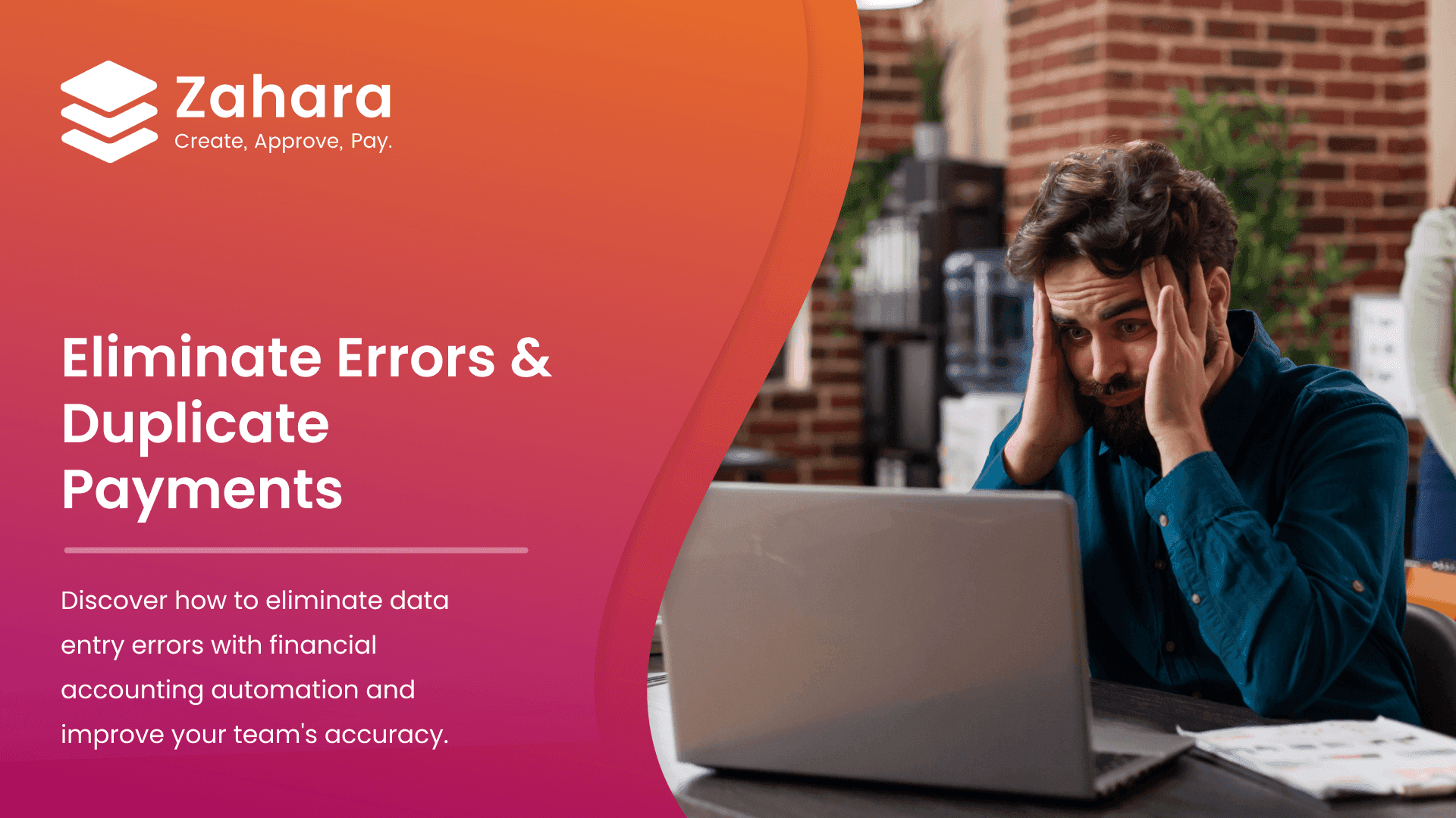 Eliminate Manual Data Entry Errors and Duplicate Payments